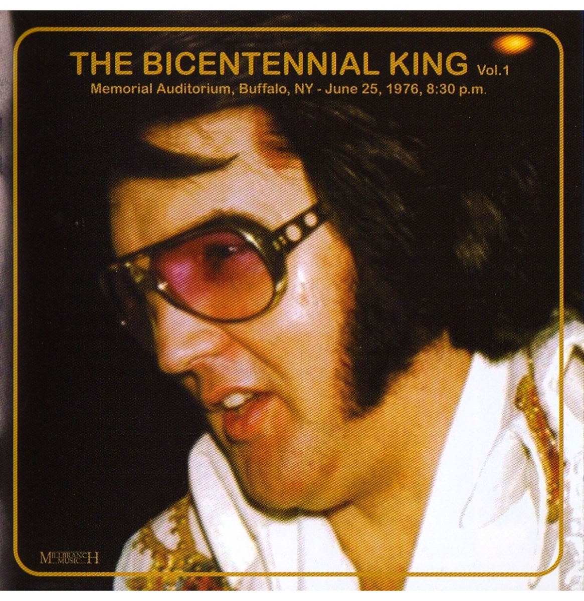 Elvis Presley - The Bicentennial King Vol. 1 - Buffalo NY June 25, 1976 CD